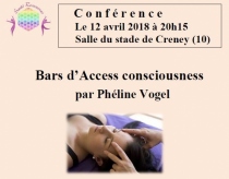 Conférence Bars d'Access Consciousness. Intervenante : Phéline VOGEL, salle du stade à Creney